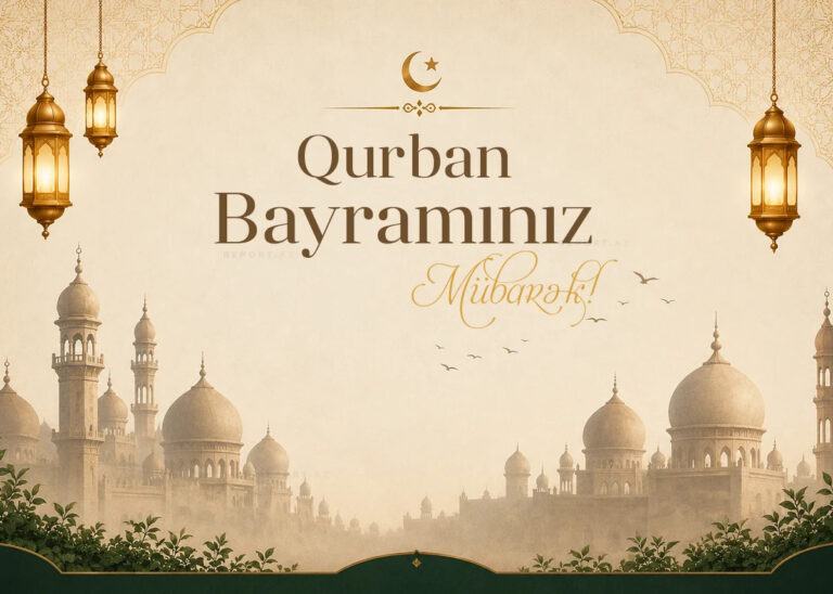 Qurban Bayramınız Mübarək, Əziz Əsl Ruhu, Canı və Əməli İlə Müsəlman Olanlar!